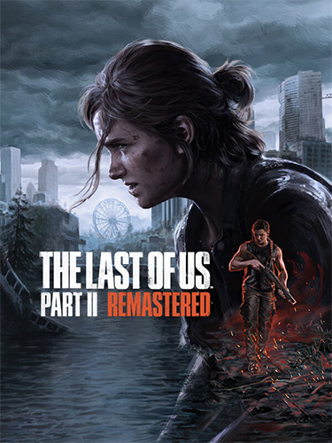The Last of Us: Part II – Remastered, v1.0.10402.1014 + DLC + Bonus OST FitGirl — обложка игры