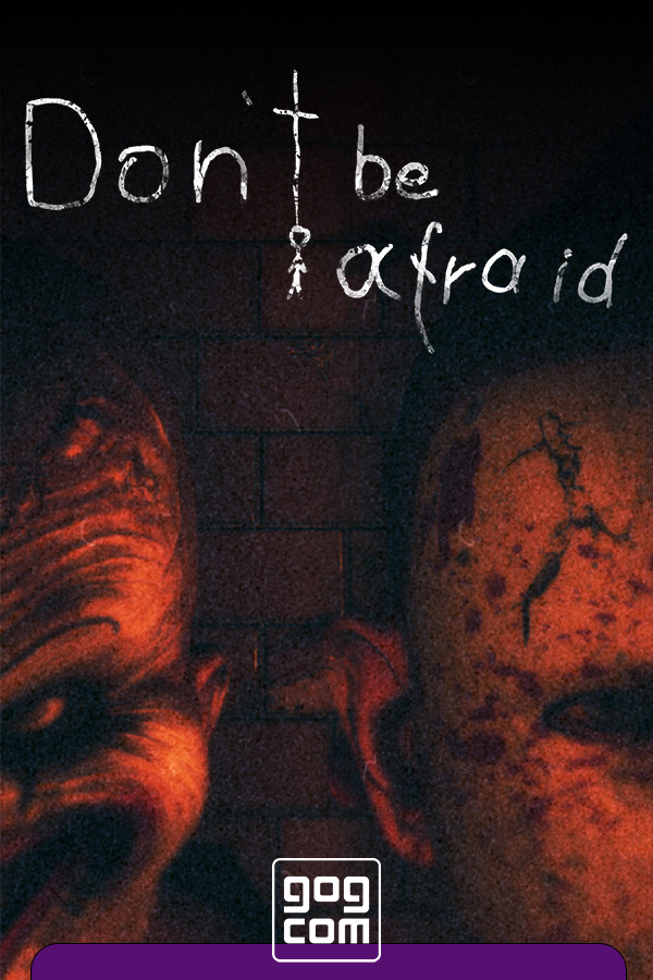Don't Be Afraid by xatab — скриншот