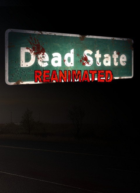 Dead State Reanimated by xatab — скриншот