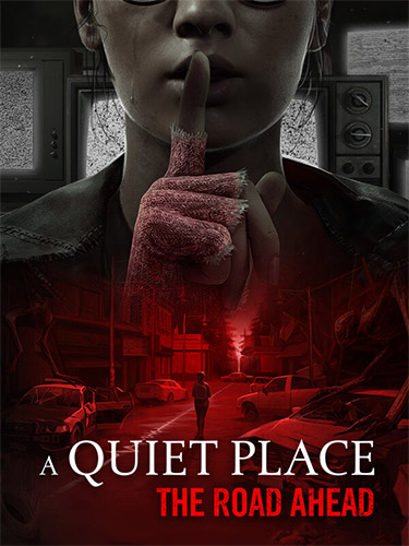 A Quiet Place: The Road Ahead, v1.0.0 Build 45345.11446 + DLC + Windows 7 Fix FitGirl — скриншот
