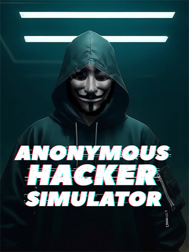 Anonymous Hacker Simulator – v1.0 + Windows 7 Fix FitGirl — скриншот