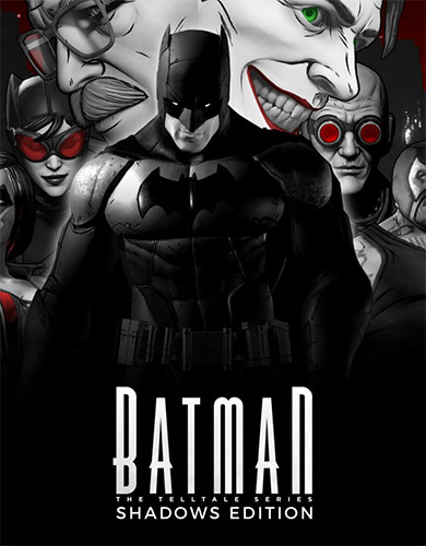 Batman: The Telltale Series – Shadows Edition (First Season Only) FitGirl — скриншот