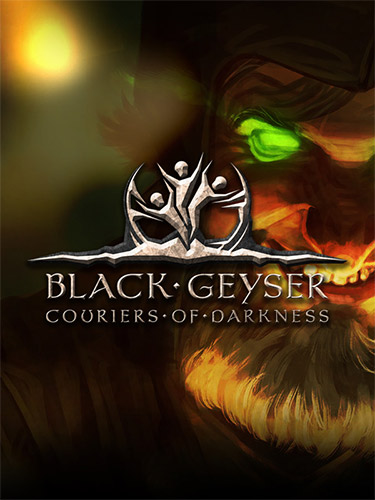 Black Geyser: Couriers of Darkness – v1.2.69 + DLC FitGirl — скриншот