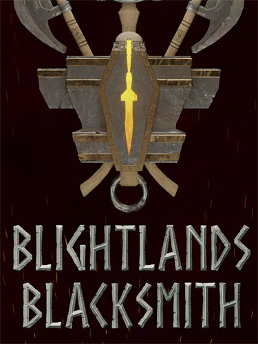 Blightlands Blacksmith + Windows 7 Fix FitGirl — скриншот