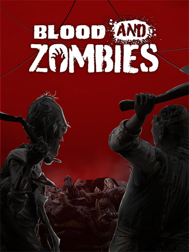 Blood & Zombies + 2 DLCs FitGirl — скриншот