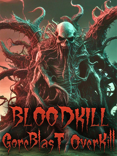 BLOODKILL: Goreblast Overkill FitGirl — скриншот