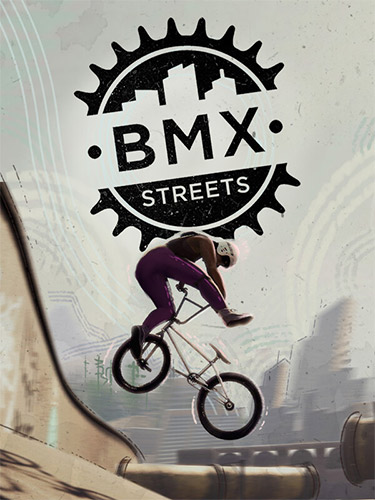BMX Streets – v1.0.0.109.0 FitGirl — скриншот