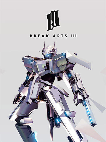 BREAK ARTS III & Soundtrack Bundle, v1.0.1 + Bonus OST FitGirl — скриншот