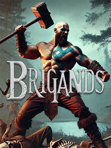 Brigands – v1.0.0.0 (Release) FitGirl — скриншот