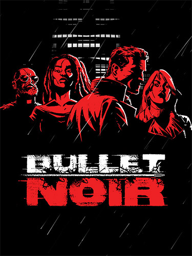 Bullet Noir – v1.0 + Bonus OST FitGirl — скриншот