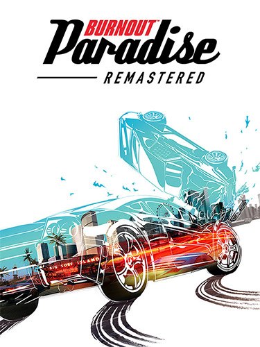 Burnout Paradise Remastered – v1.0.0 + All DLCs FitGirl — скриншот