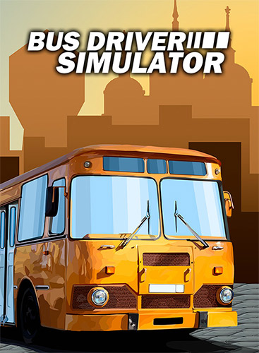 Bus Driver Simulator – v7.0 + 8 DLCs FitGirl — скриншот