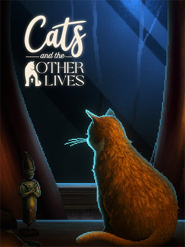 Cats and the Other Lives – v1.0 Hotfix (Build 10000789) FitGirl — скриншот