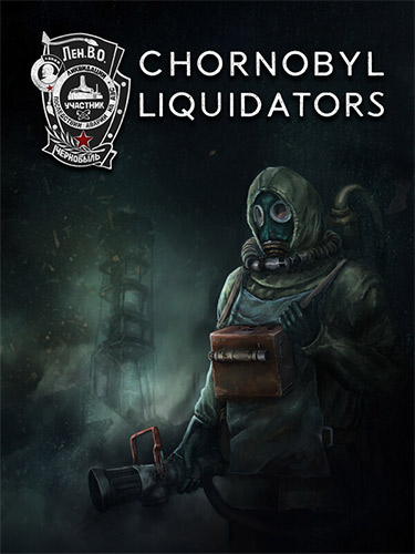 Chornobyl Liquidators – v0.9.1 + 0.5 DLC FitGirl — скриншот