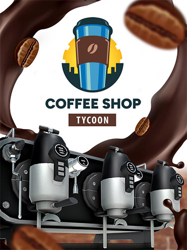 Coffee Shop Tycoon – v1.0 (Release) FitGirl — скриншот