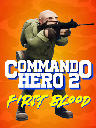 Commando Hero 2: First Blood FitGirl — скриншот