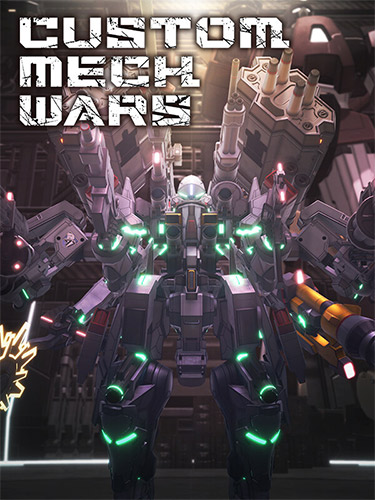 CUSTOM MECH WARS: Ultimate Edition – Build 12983178 + 6 DLCs FitGirl — скриншот