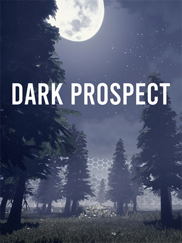 Dark Prospect – v1.0.0 + Windows 7 Fix FitGirl — скриншот