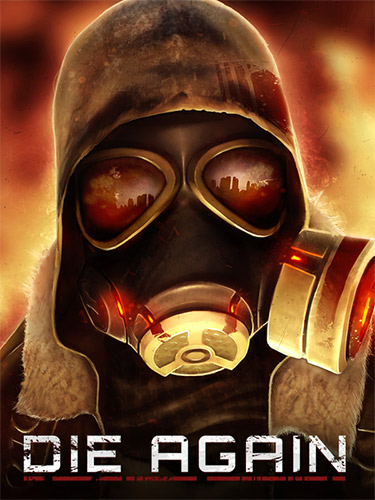 Die Again + Bonus Soundtrack FitGirl — скриншот