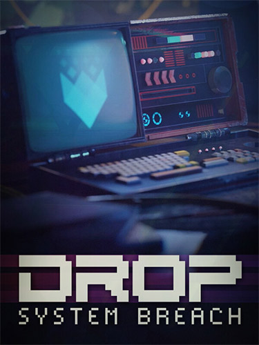 DROP: System Breach + Bonus Soundtrack FitGirl — скриншот