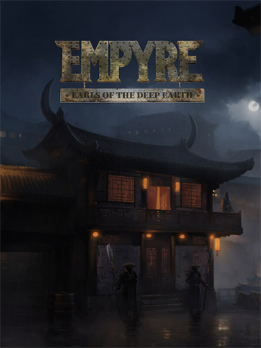 EMPYRE: Earls of the Deep Earth – Build #16 FitGirl — скриншот