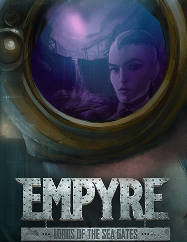EMPYRE: Lords of the Sea Gates FitGirl — скриншот