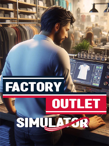 Factory Outlet Simulator – v1.0.0 FitGirl — скриншот