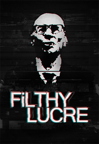 Filthy Lucre + CrackFix + Multiplayer FitGirl — скриншот