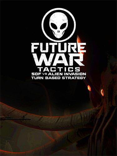Future War Tactics: SOF vs Alien Invasion – Turn-Based Strategy FitGirl — скриншот