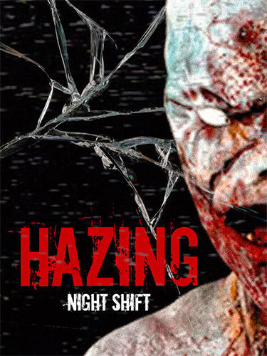 Hazing: Night Shift + Windows 7 Fix FitGirl — скриншот