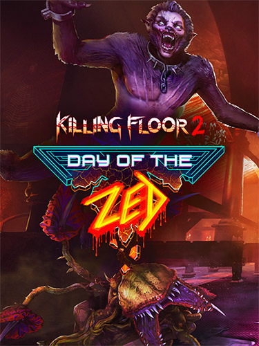 Killing Floor 2: Digital Deluxe Edition – v1121/Day of the Zed + DLCs + Bonus Content FitGirl — скриншот