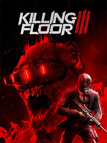 Killing Floor 3 + 2 DLCs FitGirl — скриншот