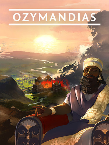 Ozymandias: Bronze Age Empire Sim – v1.0.0.3 FitGirl — скриншот