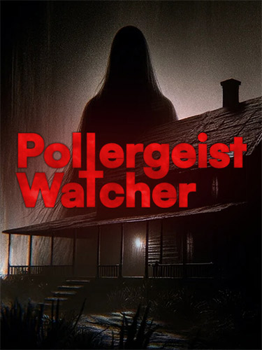 Poltergeist Watcher + Windows 7 Fix FitGirl — скриншот
