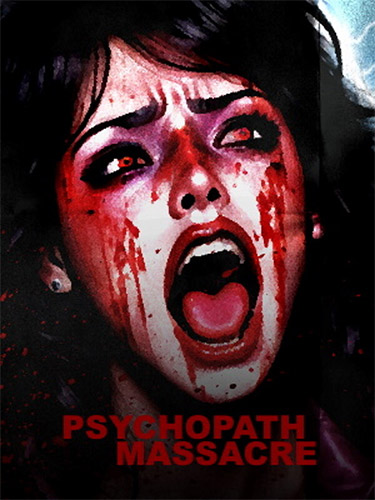 Psychopath Massacre FitGirl — скриншот