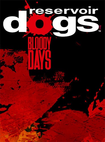 Reservoir Dogs: Bloody Days + Update 1 FitGirl — скриншот