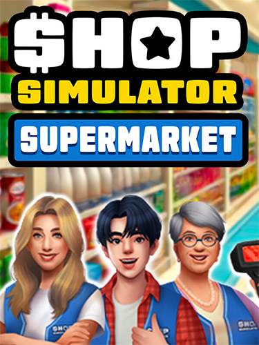 Shop Simulator: Supermarket – v1.0.5.2 + Bonus Soundtrack FitGirl — скриншот