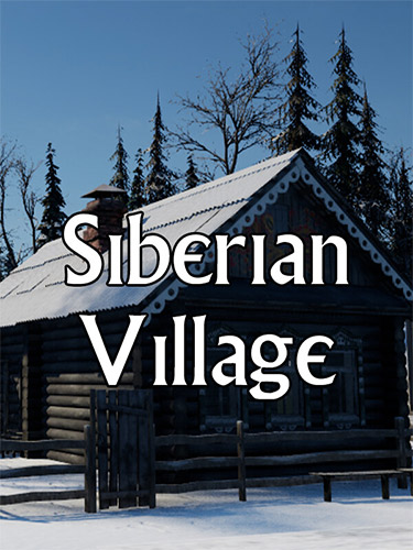 Siberian Village – v0.97 + Windows 7 Fix FitGirl — скриншот