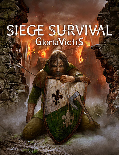 Siege Survival: Gloria Victis – v20210712 (Community Update #2) FitGirl — скриншот