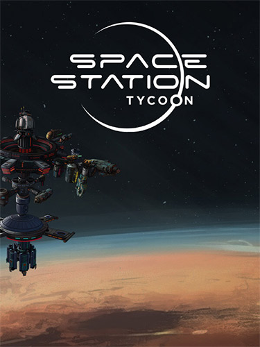Space Station Tycoon – v1.0 Hotfix FitGirl — скриншот