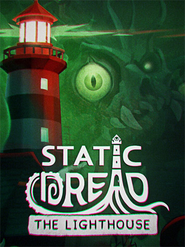 Static Dread: The Lighthouse – v2025.08.06.18.12 + 2 DLCs/Bonuses FitGirl — скриншот