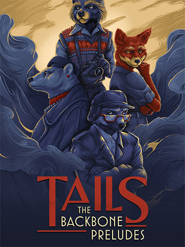 Tails: The Backbone Preludes – v2607 FitGirl — скриншот