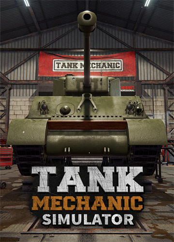 Tank Mechanic Simulator – v1.4.0 Build 911 + 2 DLCs FitGirl — скриншот
