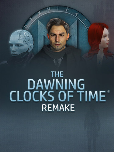 The Dawning Clocks of Time: Remake – v1.0.0.0701.12 FitGirl — скриншот