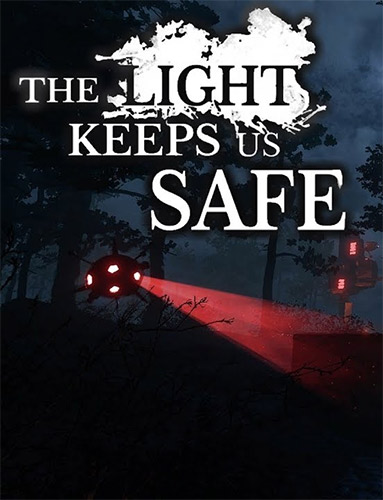 The Light Keeps Us Safe – v1.0 FitGirl — скриншот