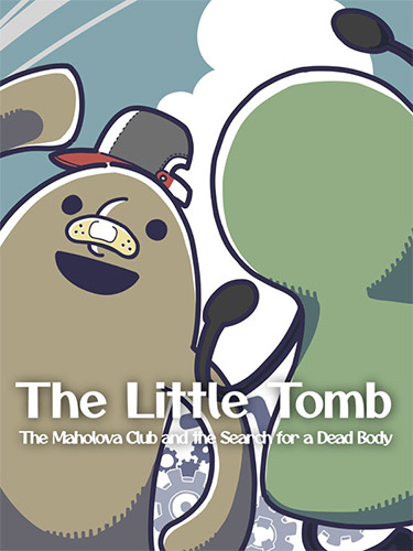 The Little Tomb: The Maholova Club and the Search for a Dead Body FitGirl — скриншот
