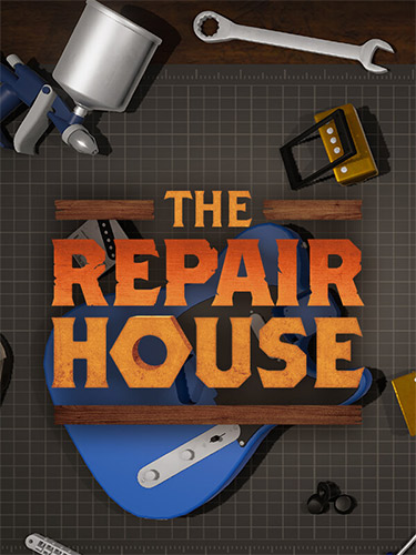 The Repair House: Restoration Sim – v1.7 FitGirl — скриншот