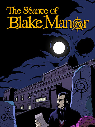 The Séance of Blake Manor – v1.0.619.815r FitGirl — скриншот