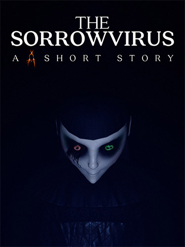 The Sorrowvirus: A Faceless Short Story FitGirl — скриншот