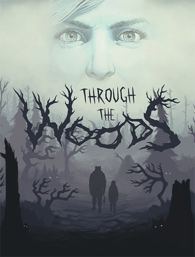Through the Woods + HotFix FitGirl — скриншот